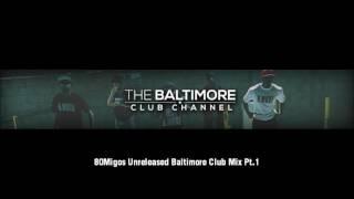 80Migos - Unreleased Baltimore Club Mix 2016 Pt 1