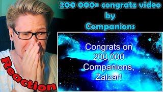 Congrats on 200,000 Companions Zalzar! REACTION! | SO SWEET! |