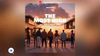 JustPierre - The Most High ft. Xzibit & Lyrical_Levite (Meet The Neighbors)