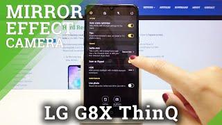 How to Disable Mirror Effect on LG G8X ThinQ – Turn Off Mirror Effect