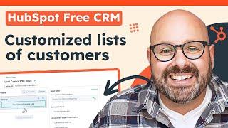 How To Create Customized Active Lists Of Customers In HubSpot CRM
