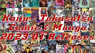 2023 Q1 Tokusatsu / Kaiju Comic & Manga Releases