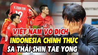 Bái phục ĐT Việt Nam sau chức vô địch AFF Cup, Indonesia lập tức sa thải HLV Shin Tae Yong