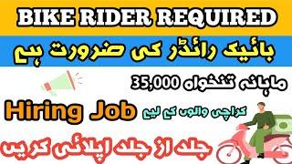 Bike Rider Job | Bike Rider Job In Karachi | New Job Vacancy 2023