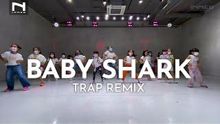 INNER KIDS I BABY SHARK -  TRAP REMIX