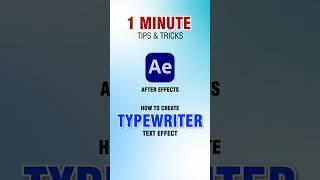 How To - Typewriter Text Effect | 1 Minute Tips And Tricks | Adobe After Effects | Video Editing