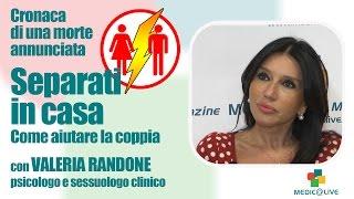 Separati in casa - Dott.ssa Valeria Randone