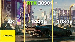 4K vs 1440p vs 1080p | RTX 3090 + Ryzen 7 5800X | Cyberpunk 2077 | Ultra Settings | Ray Tracing