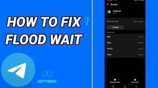 How To Fix Flood Wait On Telegram App