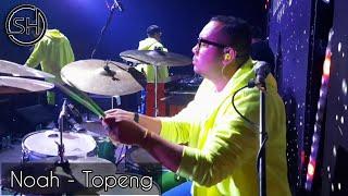 Noah - Topeng [Setiawan Hari Drumcam]