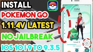 Updated New Install Pokemon Go++ 1.11.4 Latest No Jailbreak iOS 10/9.3.5/9.3.3 On iPhone/iPod/iPad