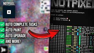 Not Pixel Automation Script - Auto Complete Task,  Auto Paint + more - NotPixel By $NOTCOIN