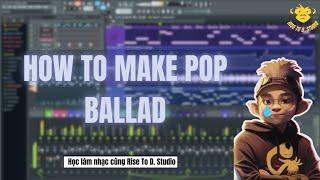 Hướng dẫn FL Studio | Hướng dẫn làm nhạc Pop Ballad