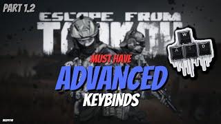 More Advanced Keybinds That Everyone Should Be Using in Escape From Tarkov