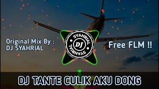 Free FLM !! DJ TANTE CULIK AKU DONG ORIGINAL MIX TERBARU 2021