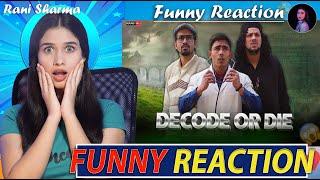 @Round2hell DECODE OR DIE | D.O.D | R2h | Funny Reaction by Rani Sharma