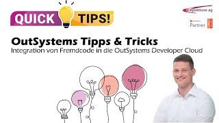 OutSystems Tipps & Tricks: So integrieren Sie Fremdcode in die OutSystems Developer Cloud [ODC]