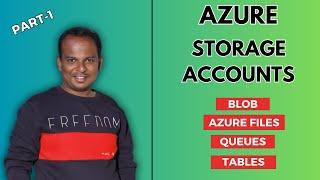 Azure Storage Services | Blob, Azure files shares, Queues explained