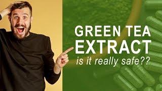 Health Benefits of Green Tea Extract: Know the Truth So You Don't Harm Yourself