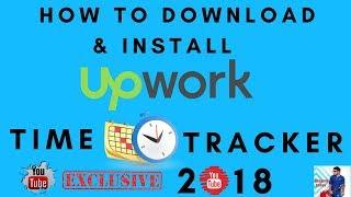 How to download & install Upwork Time Tracker/ Desktop app for hourly project Exclusive 2018/2019