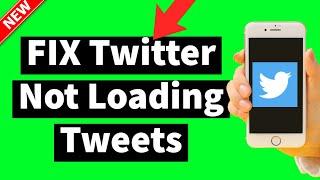 2024 Fix : How To FIX Twitter Not Loading Tweets (EASY)