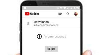 an error occurred in youtube fix any problem in Android phone