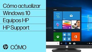 Cómo actualizar Windows 10 | Equipos HP | HP Support