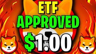 BREAKING: SHIBA INU IS GETTING AN ETF?! SHIBA INU TO $1 - SHIBA NEWS TODAY - SHIB PRICE PREDICTION