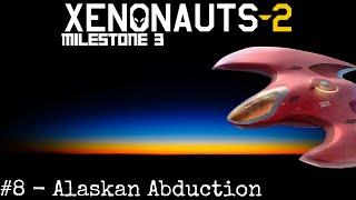 Xenonauts 2 - Milestone 3 Part 8: Alaskan Abduction