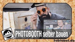 Fotobox selber bauen ! Photobooth bauen ! Knipskiste ! Fotoautomat bauen ! tobiebel 2