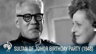 Sultan Of Johor Birthday Party (1946) | British Pathé