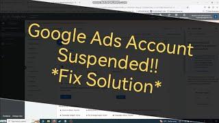 Google Ads Account Suspended/Suspicious payment *Fix Solution*