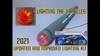 Updated Lighting Kit - Lighting the Nacelles. 1/350 USS Enterprise Lighting kit by Polar Lights.