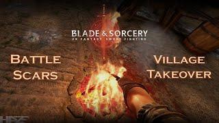 Blade & Sorcery VR | "Battle Scars" | Village Takeover | Cinematic Gameplay Compilation