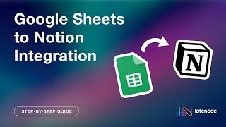 How to Automatically Transfer Data from Google Sheets to Notion