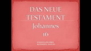 Johannes 16 - Elberfelder Bibel