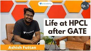 HPCL - Life at a PSU | Prince Soni | Ashish Futtan