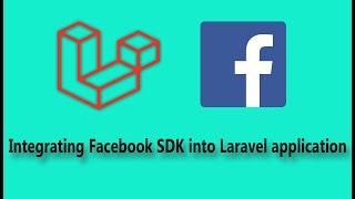 Integrating Facebook SDK into Laravel Project
