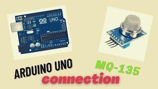 How to connect Arduino UNO to MQ-135(GAS SENSOR)..Easily