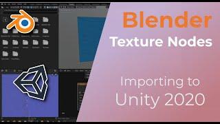 BLENDER to UNITY | Procedural textures, exporting normals