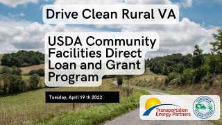 Drive Clean Rural VA: USDA Community Facilities Direct Loan and Grant Program