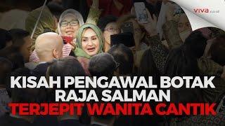 Saat Pengawal Botak Raja Salman Terjepit Wanita Cantik