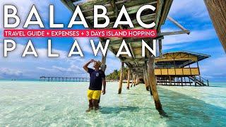 BALABAC PALAWAN  | 2025 Complete Travel Guide + Expenses + Island Hopping for 3 Days