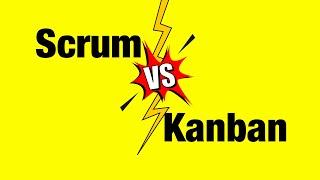 Scrum vs Kanban - What's the Difference?