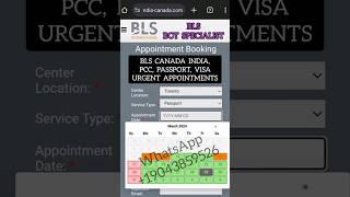 BLS CANADA INDIA VISA APPOINTMENT PCC, PASSPORT, VISA EARLY DATES APPOINTMENT| BLS BOT SPECIALIST