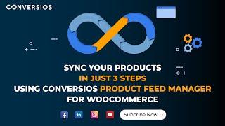 3 Easy Steps to Sync WooCommerce Products with Conversios Product Feed Manage