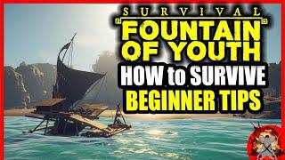 How To Survive In Survival: Fountain Of Youth - Beginners Guide Tips