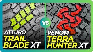 Venom Power Terra Hunter X/T vs Atturo Trail Blade XT | Budget All Terrain Tires