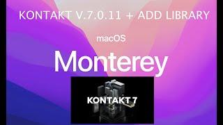 COME INSTALLARE KONTAKT 7 + ADD LIBRARY PER MAC OS MONTEREY