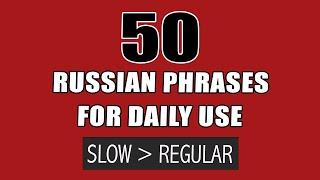 50 Conversational Russian Phrases for Daily Use (with English Translation)